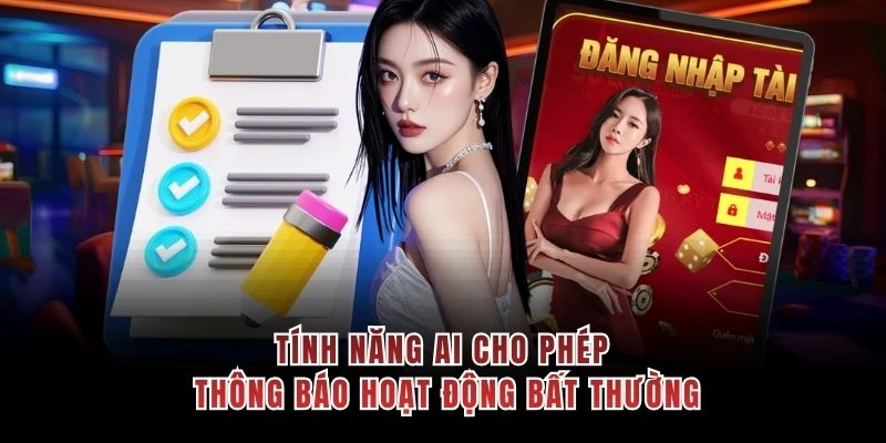 Tính năng Ai cho phép thông báo hoạt động bất thường